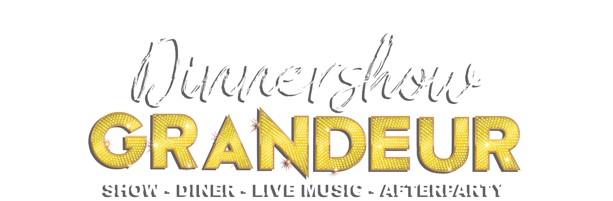 Dinnershow Grandeur - Show, Diner, Live Music, Afterparty